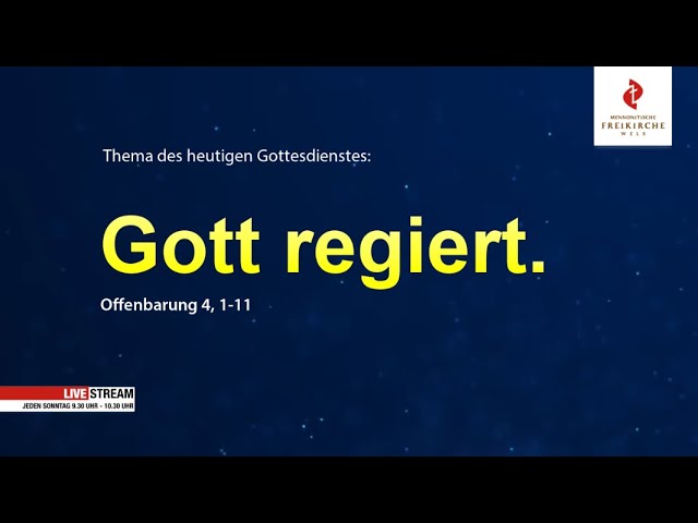 Gott regiert. Offenbarung 4, 1-11.