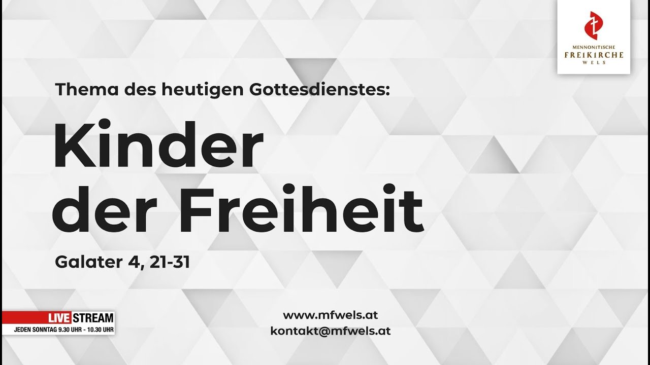 Kinder der Freiheit. Galater 4, 21-31
