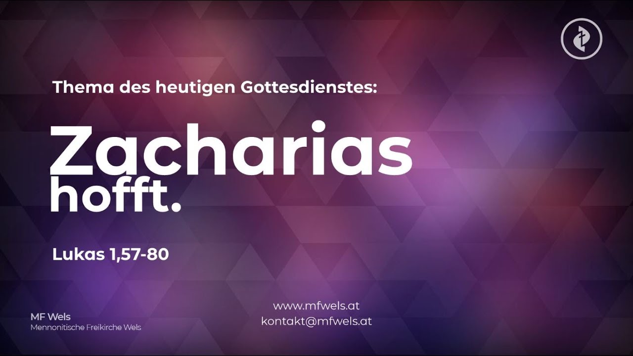 Zacharias hofft. Lukas 1,57-80