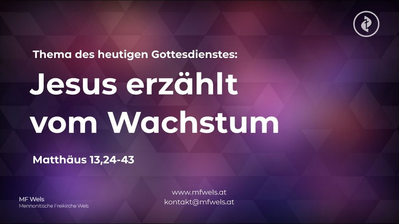 Jesus erzählt vom Wachstum, Matth. 13,24-43