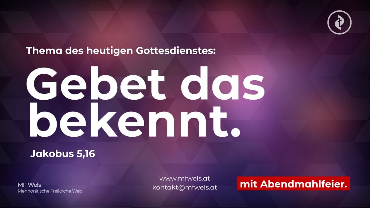 Gebet, das bekennt. Jakobus 5,16