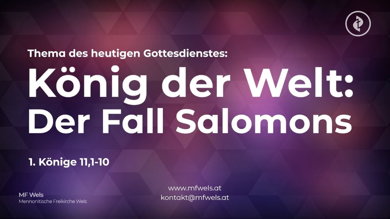 König der Welt: Der Fall Salomons, 1. Könige 11,1-10