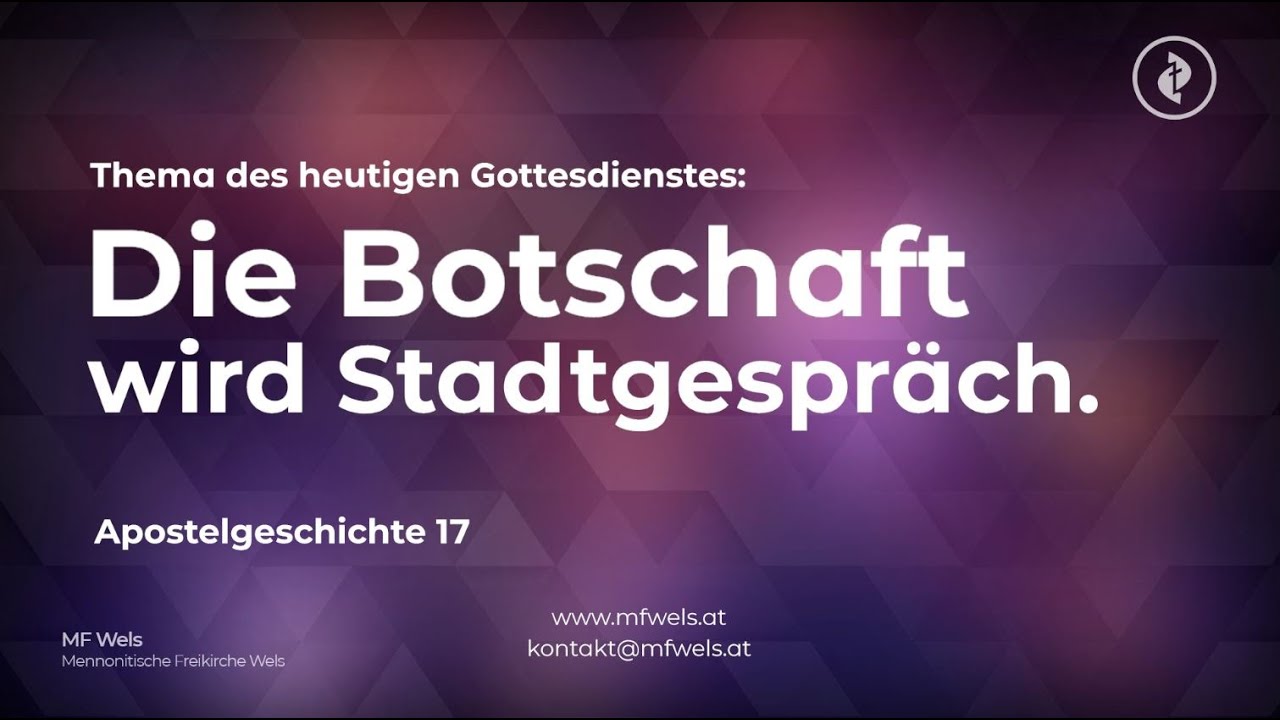 Die Botschaft wird Stadtgespräch. Apostelgeschichte 17