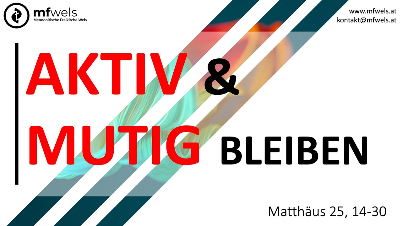 Aktiv & Mutig bleiben