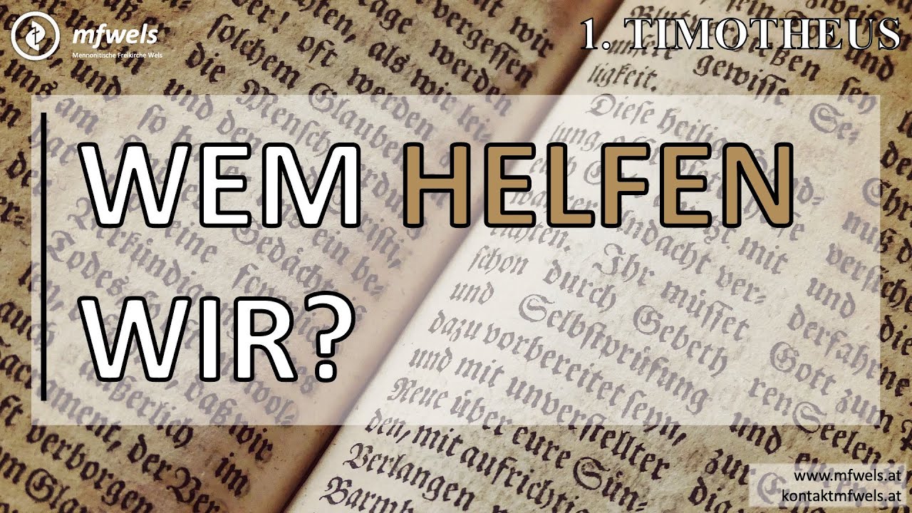Wem helfen wir?