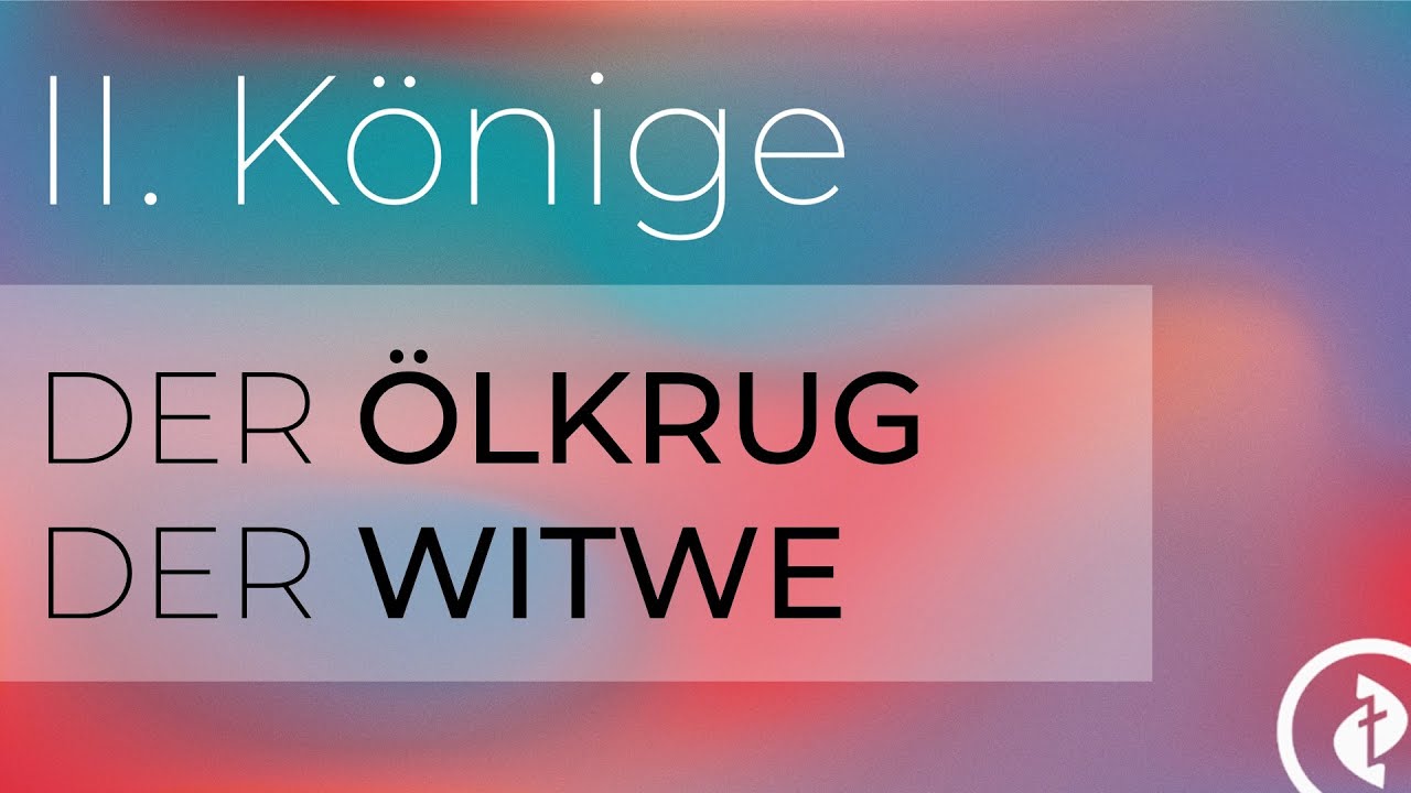 Der Ölkrug der Witwe || Predigt: Christian Bensel