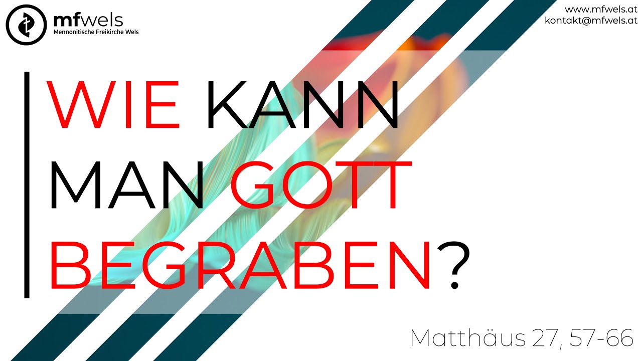 Wie kann man Gott begraben? – Predigt: Christian Bensel