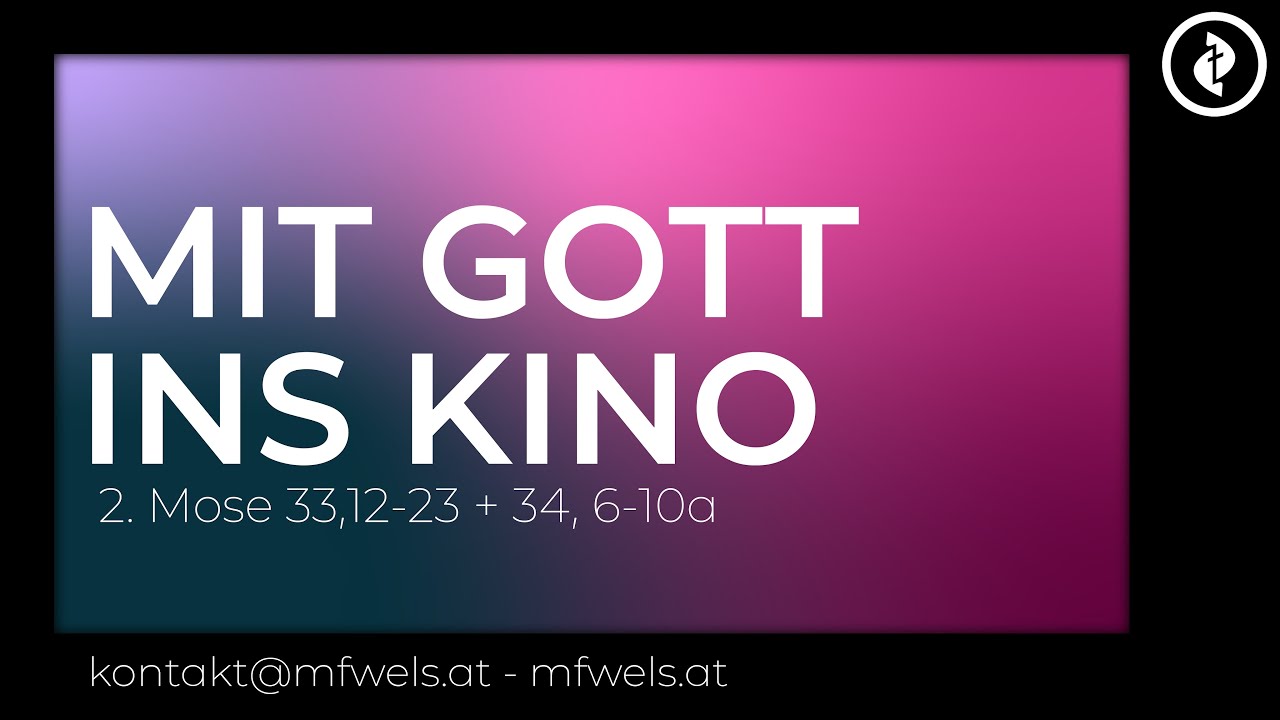 Mit Gott ins Kino – Predigt: Bernhard Neugebauer