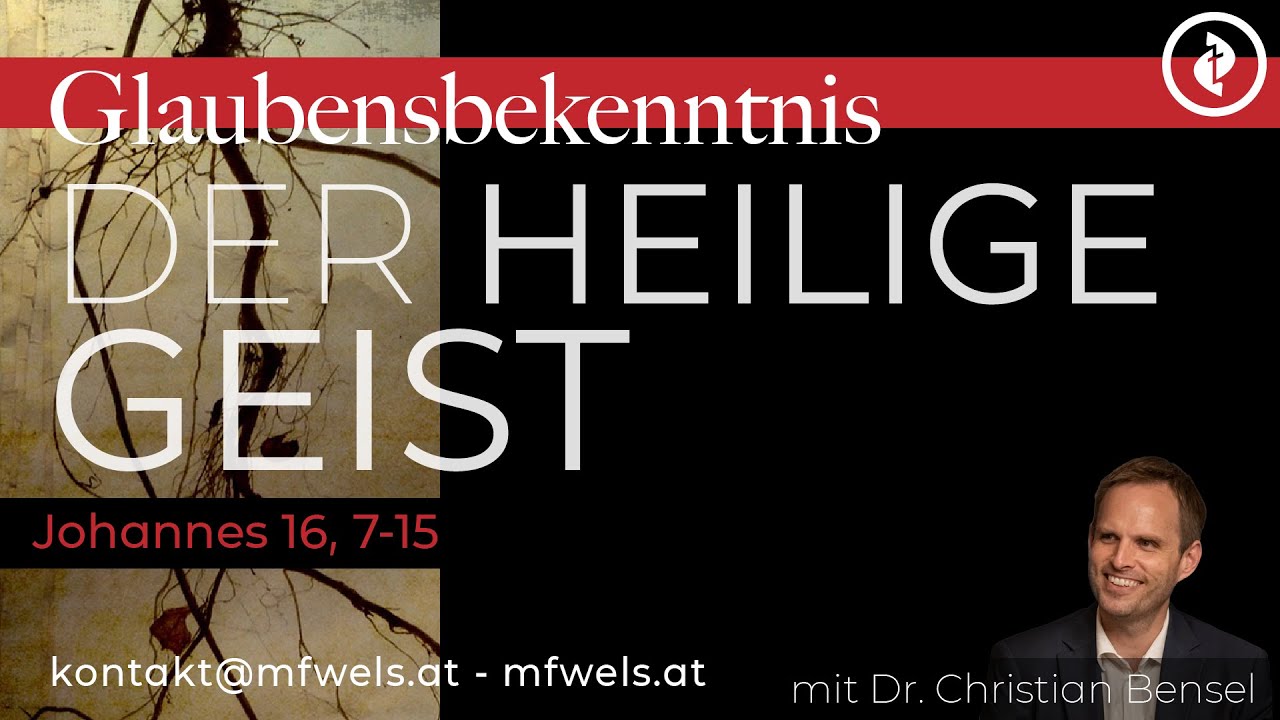 Der heilige Geist – Predigt: Christian Bensel