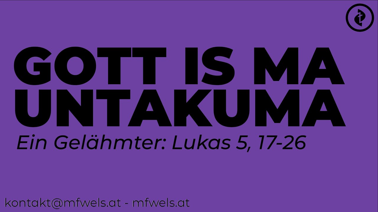 Ein Gelähmter: Gott is ma untakuma – Predigt: Christian Bensel