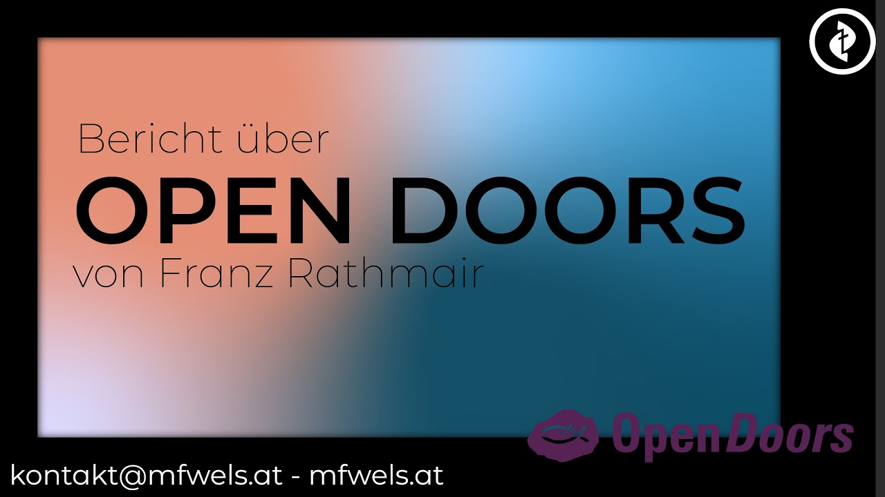 Bericht über Open Doors- Predigt: Franz Rathmair