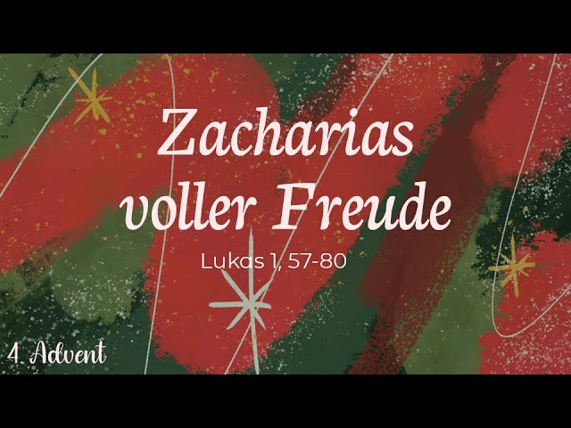Zacharias voller Freude – Predigt: Christian Bensel