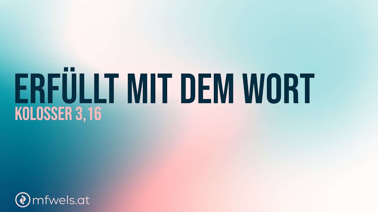 Erfüllt mit dem Wort – Predigt: Christian Bensel